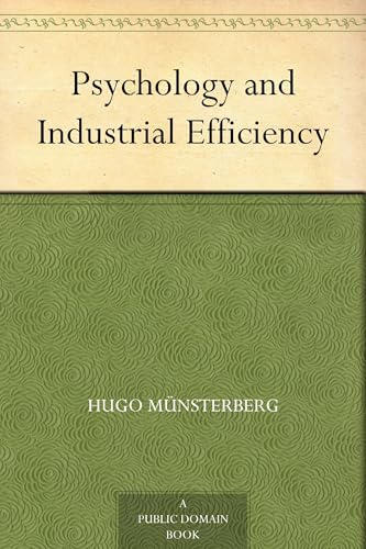 Psychology and Industrial Efficiency