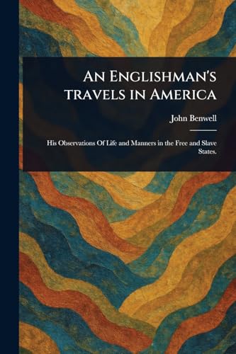 An Englishman's Travels in America