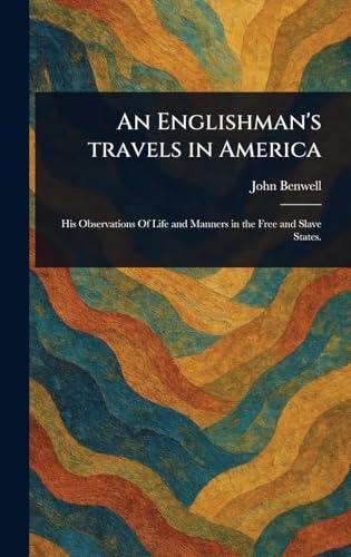 An Englishman's Travels in America