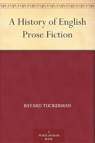 A History of English Prose Fiction