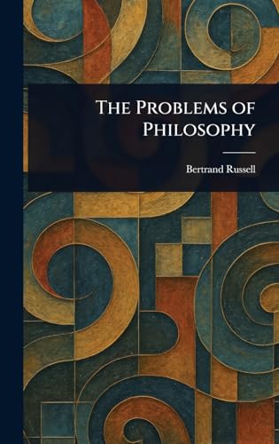 The Problems of Philosophy