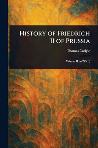 History of Friedrich II of Prussia
