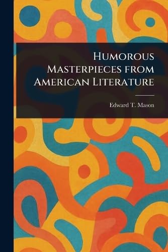 Humorous Masterpieces From American Literature