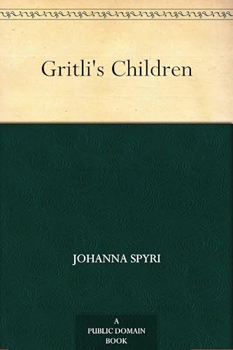 Gritli's Children