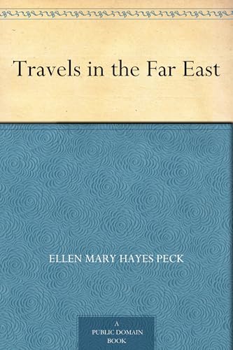 Travels in the Far East