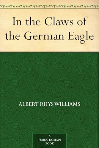 In the Claws of the German Eagle