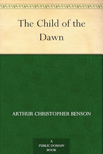 The Child of the Dawn