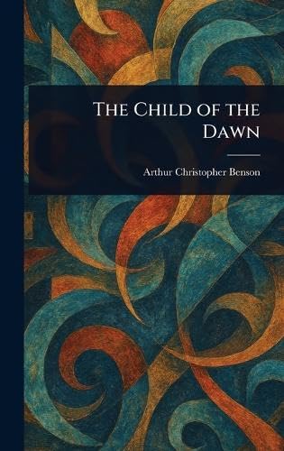 The Child of the Dawn