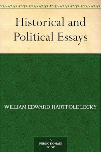 Historical and Political Essays