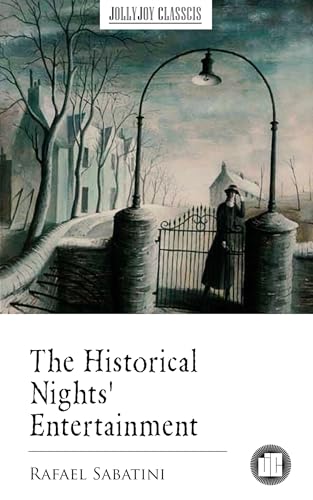 The Historical Nights' Entertainment