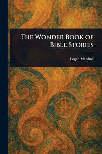 The Wonder Book of Bible Stories