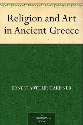 Religion and Art in Ancient Greece