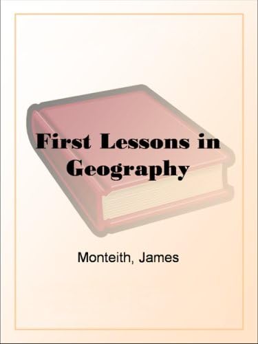 First Lessons in Geography