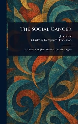 The Social Cancer