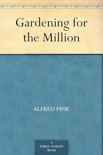 Gardening for the Million