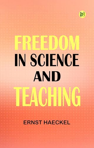 Freedom in Science and Teaching.