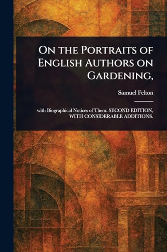 On the Portraits of English Authors on Gardening,