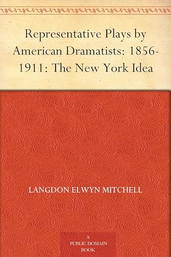 Representative Plays by American Dramatists