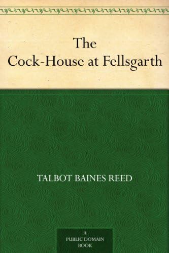 The Cock-House at Fellsgarth