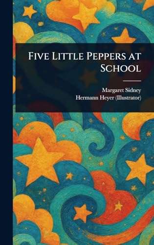 Five Little Peppers at School