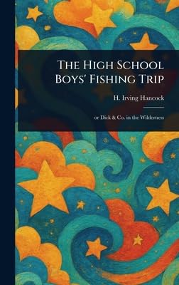 The High School Boys' Fishing Trip