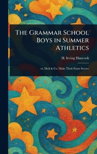 The Grammar School Boys in Summer Athletics