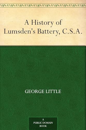A History of Lumsden's Battery, C.S.A.