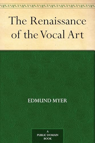 The Renaissance of the Vocal Art