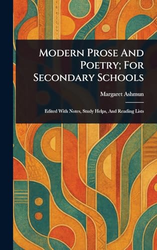 Modern Prose And Poetry; For Secondary Schools