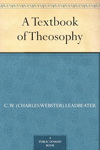 A Textbook of Theosophy