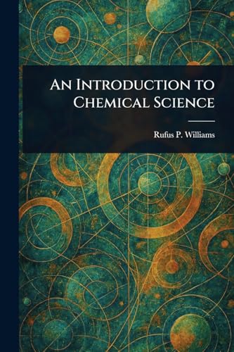 An Introduction to Chemical Science