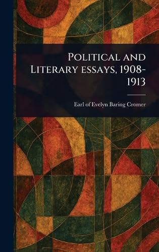 Political and Literary Essays, 1908-1913