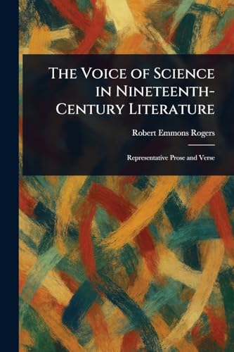 The Voice of Science in Nineteenth-Century Literature