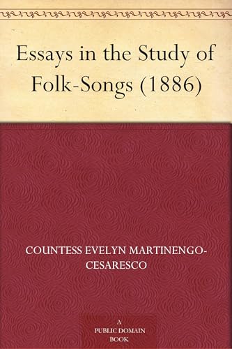 Essays in the Study of Folk-Songs