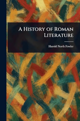 A History of Roman Literature