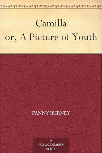 Camilla; or, A Picture of Youth