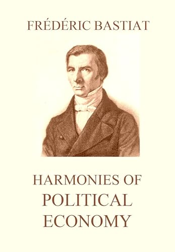 Harmonies of Political Economy