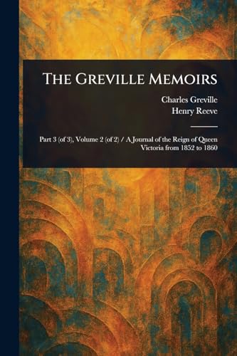 The Greville Memoirs