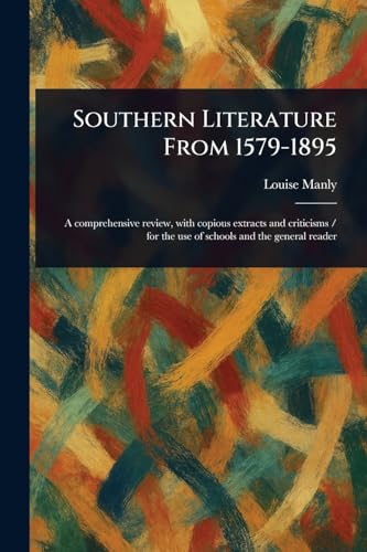 Southern Literature From 1579-1895