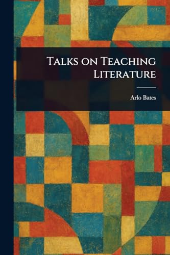 Talks on Teaching Literature