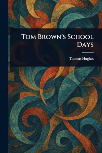 Tom Brown's School Days