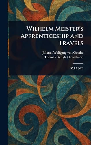 Wilhelm Meister's Apprenticeship and Travels