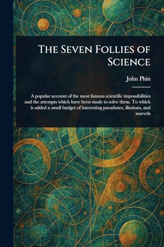 The Seven Follies of Science