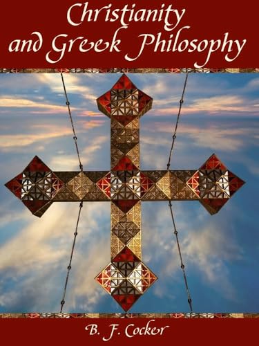 Christianity and Greek Philosophy