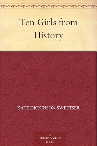 Ten Girls From History