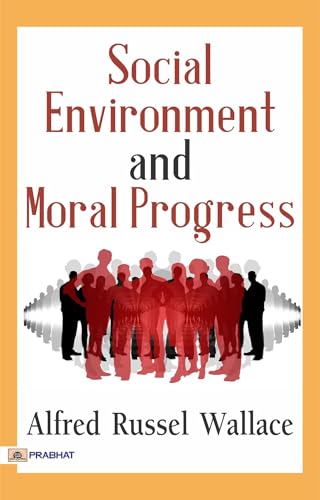 Social Environment and Moral Progress