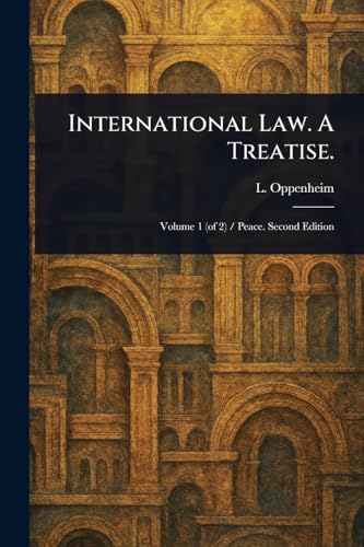 International Law. A Treatise.