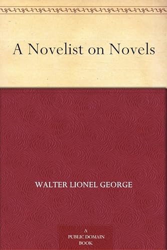 A Novelist on Novels