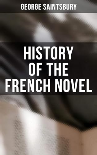 A History of the French Novel
