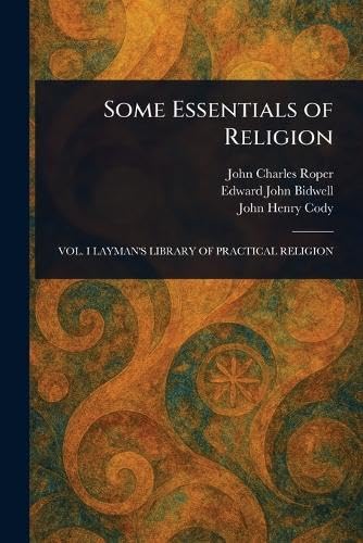 Some Essentials of Religion